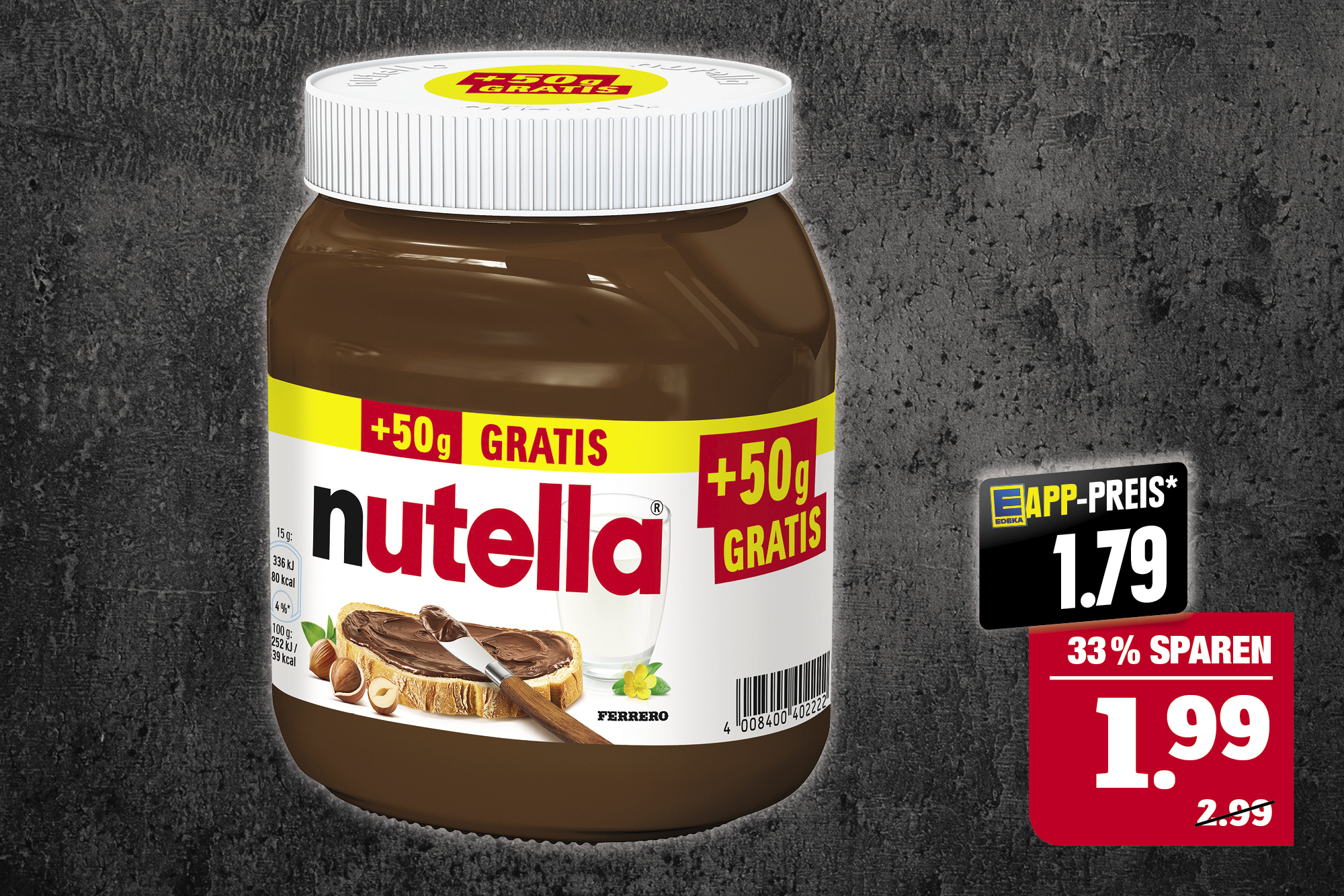 Ferrero‍ ‍nutella ‍‍- Nuss-Nugat-Creme; 450 g Glas + 50 g GRATIS; 1 kg = 3,98; Nur solange der Vorrat reicht; Niedrigster Gesamtpreis der letzten 30 Tage: 2,99.