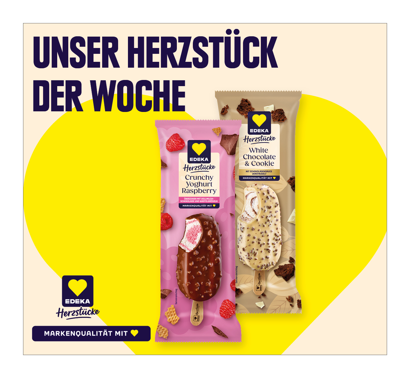 EDEKA Herzstücke<br />
‍Crunchy Yoghurt Raspberry oder ‍‍White Chocolate & Cookie Eis